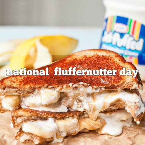 October 8 is National Fluffernutter Day